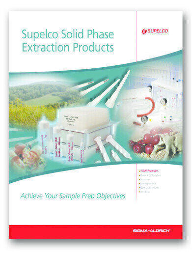 Solid Phase Extraction Products: The Quality You Require and the Performance You Demand